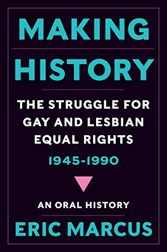 Eric Marcus, Uncovering Gay History